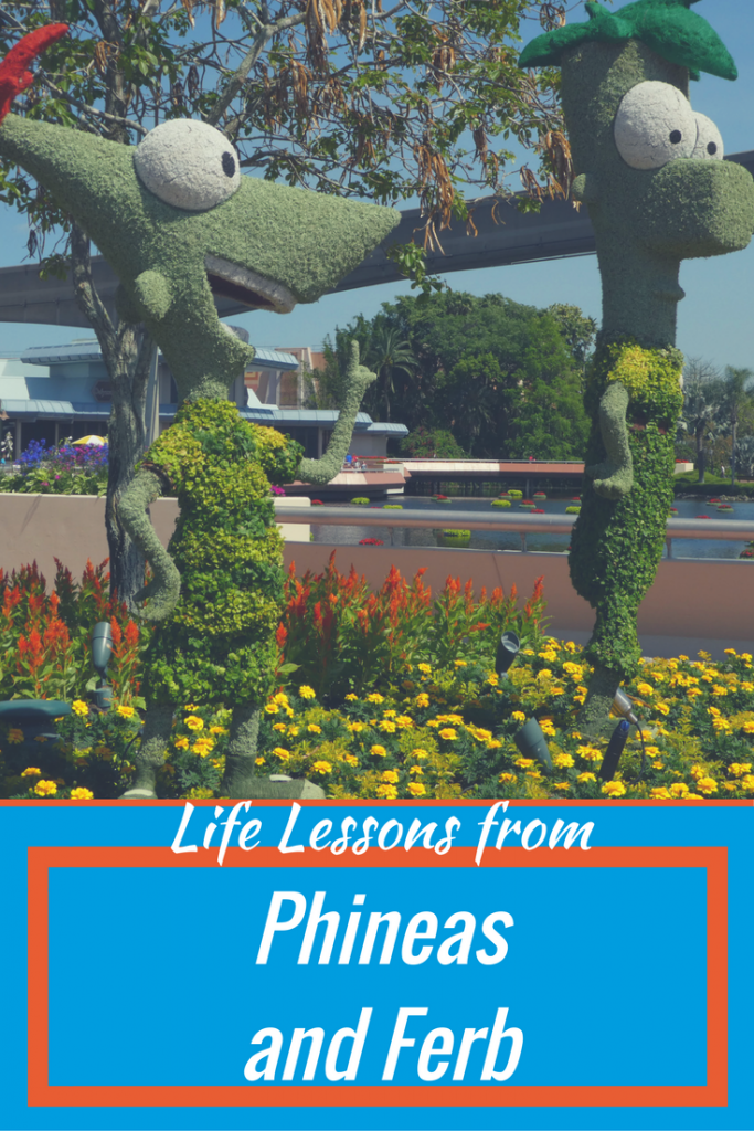 Life lessons from Phineas and Ferb