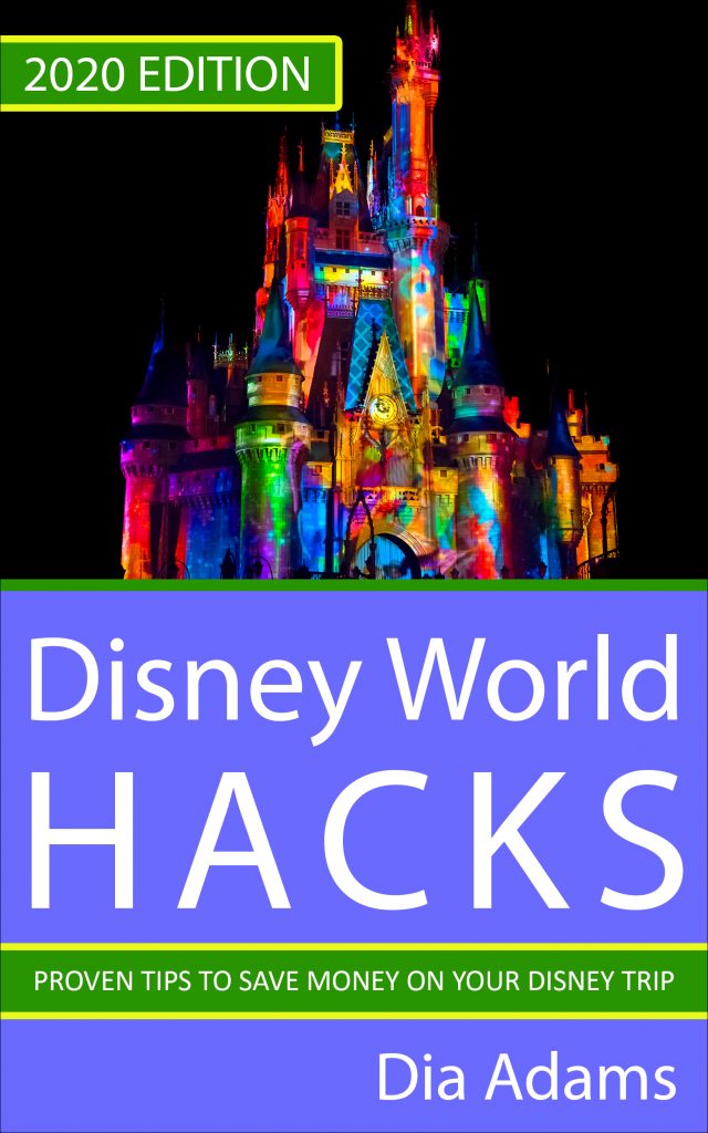 Disney World Hacks 2020 edition