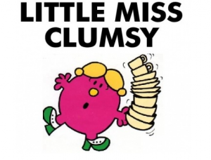 Little Miss Clumsy
